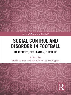 cover image of Social Control and Disorder in Football